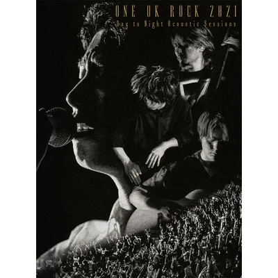 ONE OK ROCK 2021 Day to Night Acoustic Sessions(初回生産限定盤 DVD ＋ LIVE CD)