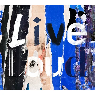 Live Loud （初回盤）