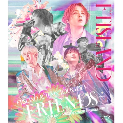 FTISLAND AUTUMN TOUR 2023 ～F-R-I-E-N-DS～ at Tokyo Metropolitan Gymnasium 通常盤 Blu-ray