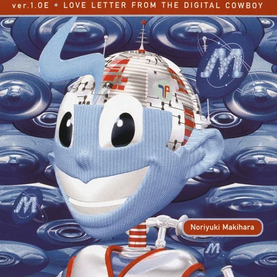 Ver.1.OE LOVE LETTER FROM THE DIGITAL COWBOY