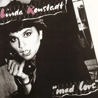 Linda Ronstadt/激愛