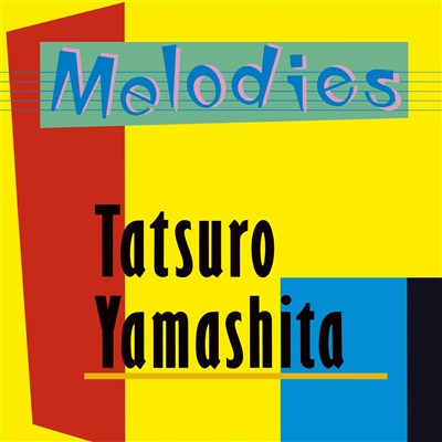 MELODIES（2025 Vinyl Edition）
