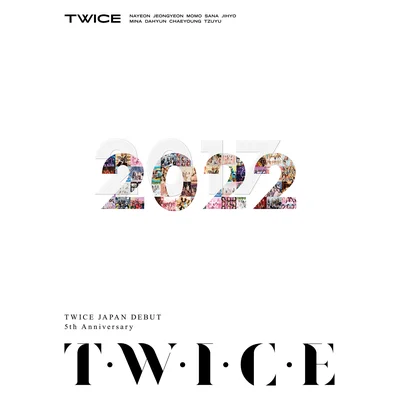 TWICE JAPAN DEBUT 5th Anniversary 『T･W･I･C･E』【初回限定盤DVD(2枚組)】