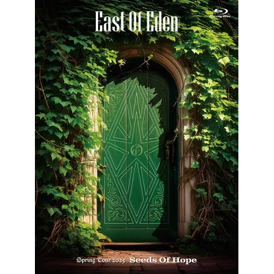 East Of Eden Spring Tour 2025 ～ Seeds Of Hope ～（ワーナーミュージック・ストア限定豪華盤）